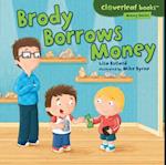 Brody Borrows Money