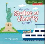 Why Is the Statue of Liberty Green?