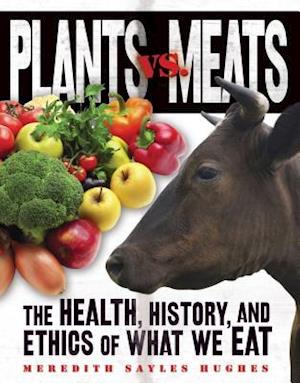 Plants vs. Meats