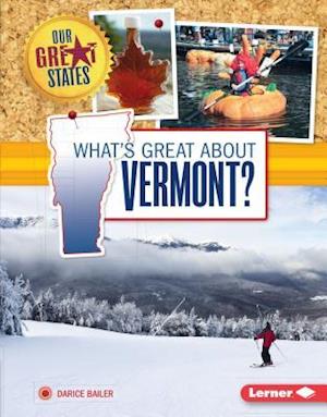 What's Great about Vermont?