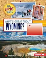 What's Great about Wyoming?