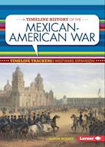 Timeline History of the Mexican-American War
