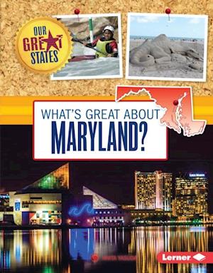 What's Great about Maryland?