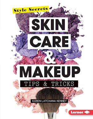 Skin Care & Makeup Tips & Tricks