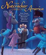 Nutcracker Comes to America