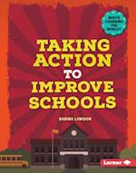 Taking Action to Improve Schools