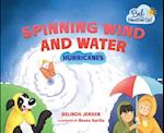 Spinning Wind and Water