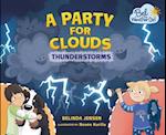 A Party for Clouds