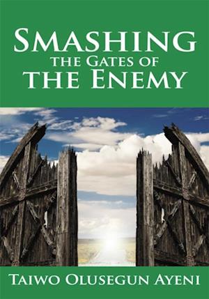 Smashing the Gates of the Enemy