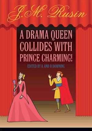 Drama Queen Collides with Prince Charming!
