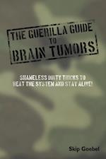 Guerilla Guide to Brain Tumors