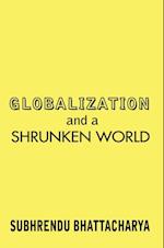 Globalization and a Shrunken World