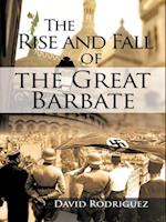 Rise and Fall of the Great Barbate