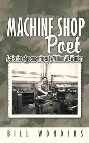 Machine Shop Poet