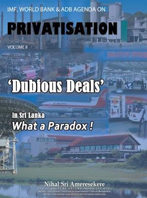 Imf, World Bank & Adb Agenda   on   Privatisation   Volume   Ii