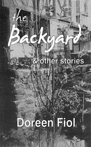 Backyard & Other Stories