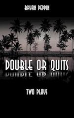 Double or Quits