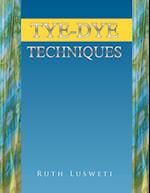 Tye-Dye Techniques
