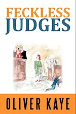 Feckless Judges