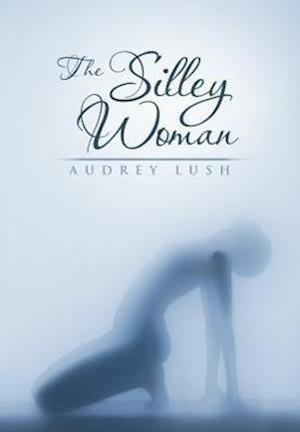 The Silley Woman