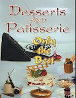 Desserts and Patisserie