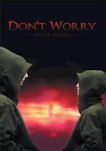 Don't Worry