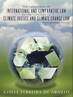 Challenge of International and Comparative Law in the Context of Climate Justice and Climate Change Law
