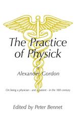 Practice of Physick by Alexander Gordon