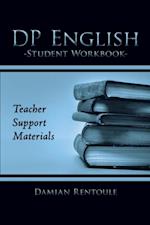 Teacher Support Materials for Dp English Student Workbook