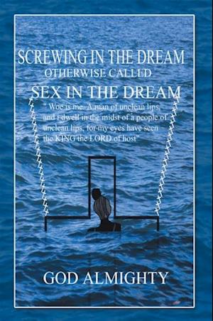 Screwing in the Dream Otherwise Called Sex in the Dream.