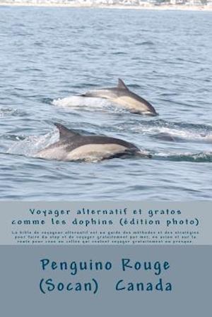 Voyager Alternatif Et Gratos Comme Les Dauphins