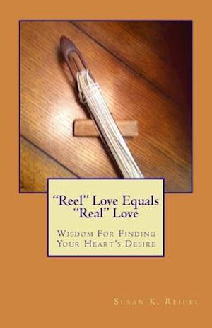 Reel Love Equals Real Love