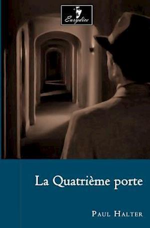 La Quatrième Porte