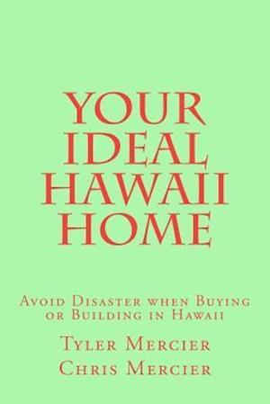 Your Ideal Hawaii Home