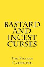 Bastard and Incest Curses
