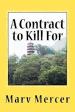 A Contract to Kill for