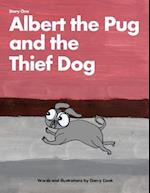 Albert the Pug and the Thief Dog