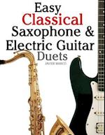 Easy Classical Saxophone & Electric Guitar Duets
