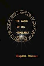 The Games of the Goddess