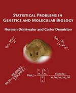 Statistical Problems in Genetics and Molecular Biology