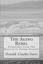 The Aging Rebel