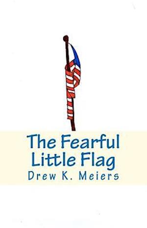 The Fearful Little Flag