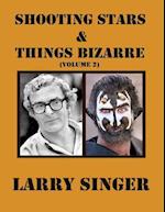 Shooting Stars and Things Bizarre (Volume 2)