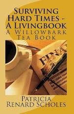 Surviving Hard Times - A Livingbook