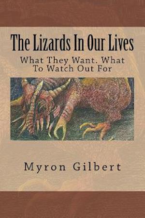 The Lizards in Our Lives