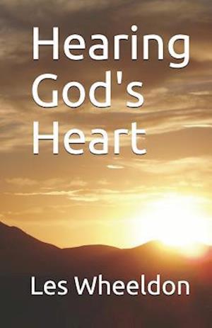 Hearing God's Heart