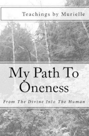 My Path To Oneness