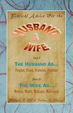 Biblical Advice for the Husband & Wife