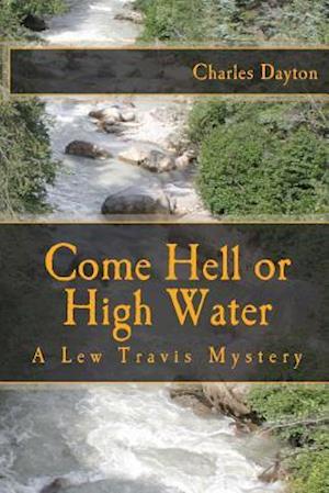 Come Hell or High Water