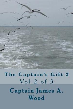 The Captain's Gift 2